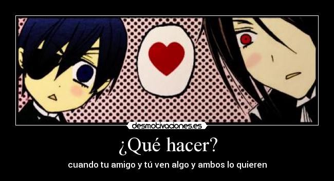 ¿Qué hacer? - 