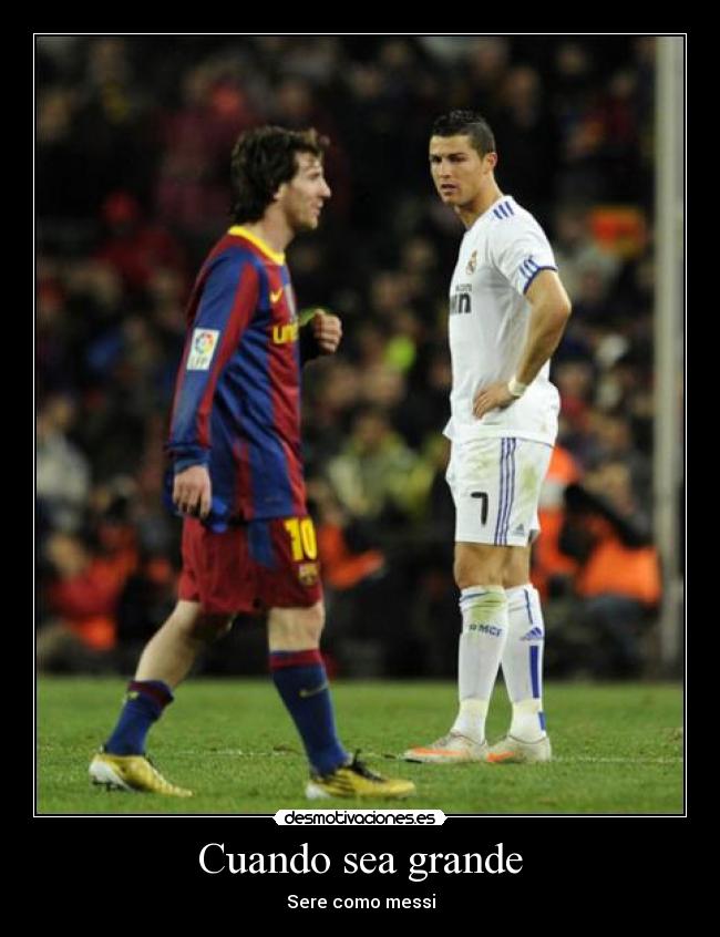 Cuando sea grande - Sere como messi
