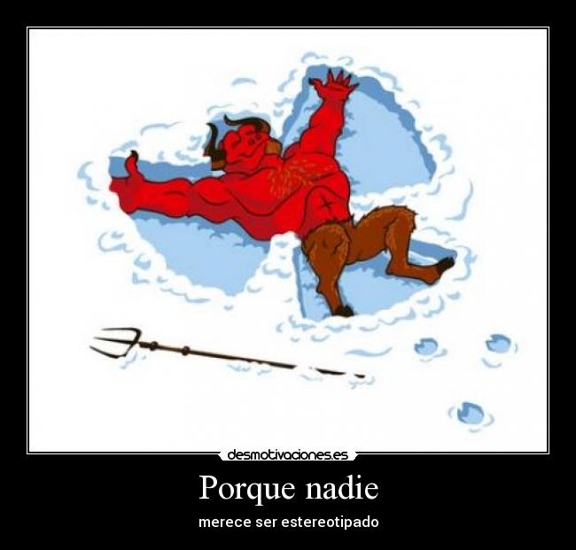 Porque nadie -