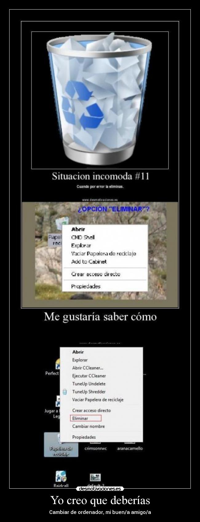 Yo creo que deberías -