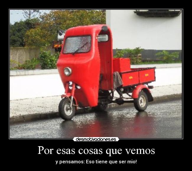 Por esas cosas que vemos -