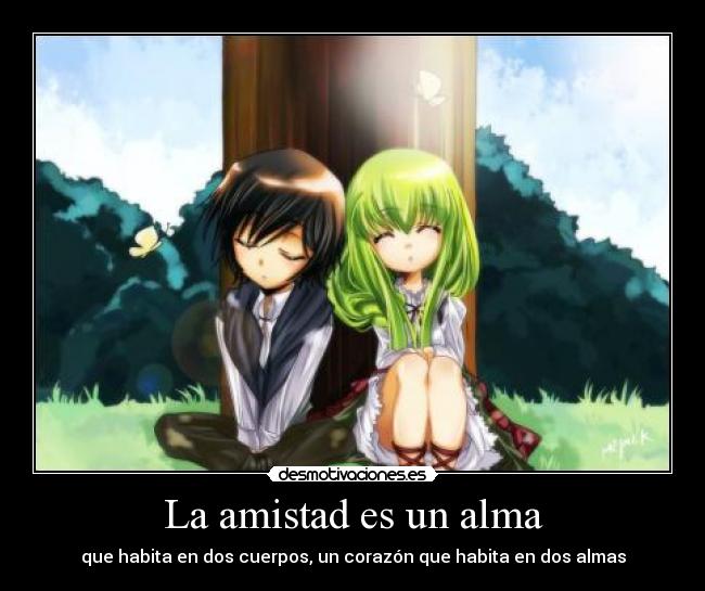La amistad es un alma -