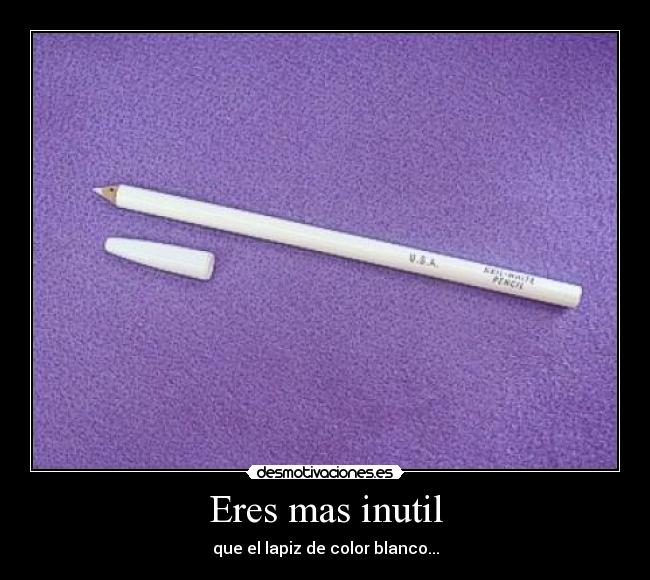 carteles nada mas inutil desmotivaciones