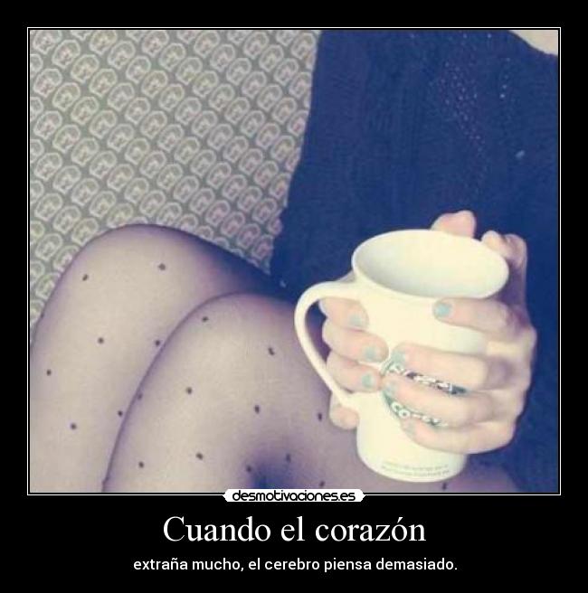 Cuando el corazón -