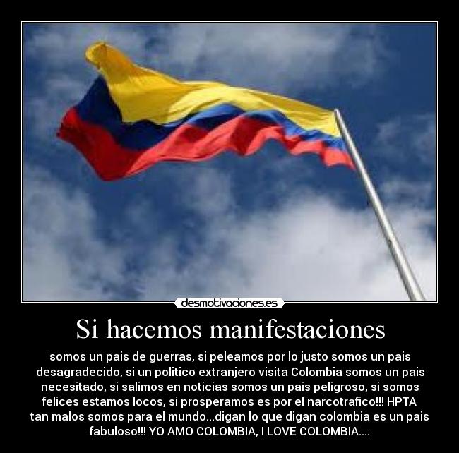 Si hacemos manifestaciones -