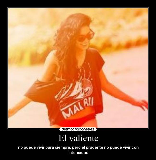El valiente -
