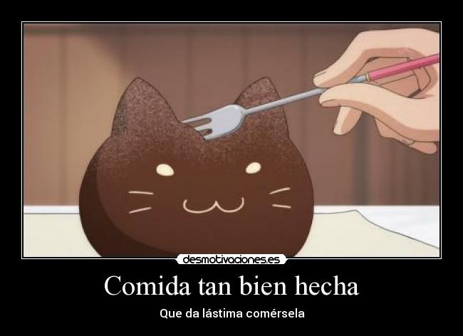 Comida tan bien hecha - 