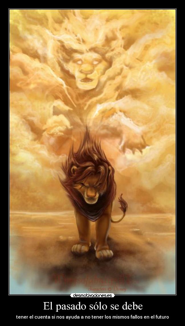 El pasado sólo se debe - tener el cuenta si nos ayuda a no tener los mismos fallos en el futuro