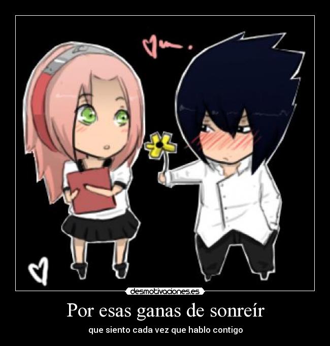 Por esas ganas de sonreír - que siento cada vez que hablo contigo