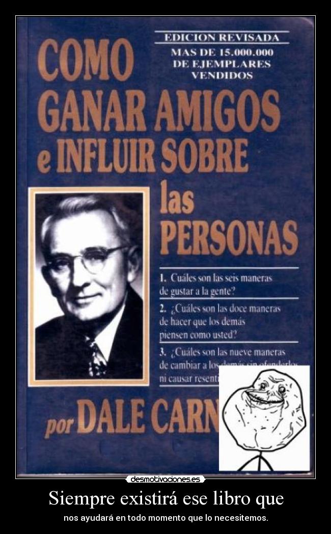 Siempre existirá ese libro que -