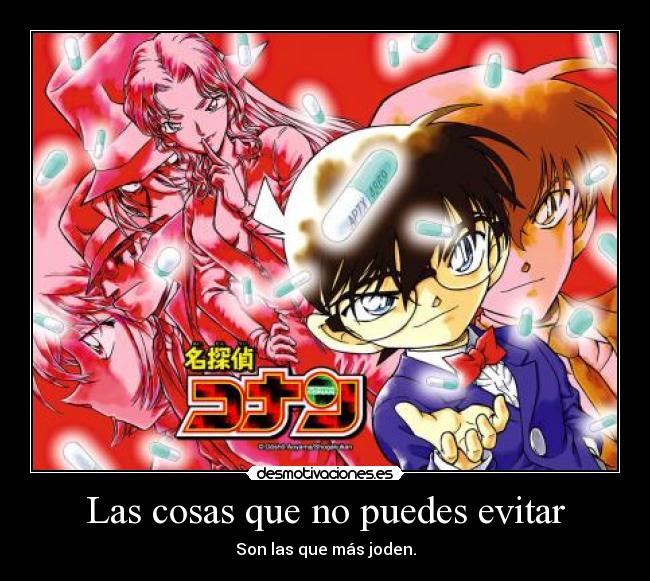 Las cosas que no puedes evitar - 