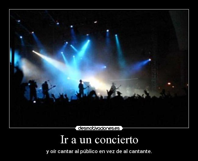 Ir a un concierto - 