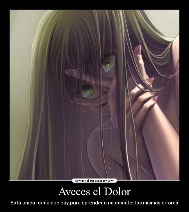 Aveces el Dolor -