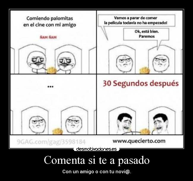 Comenta si te a pasado - Con un amigo o con tu novi@.