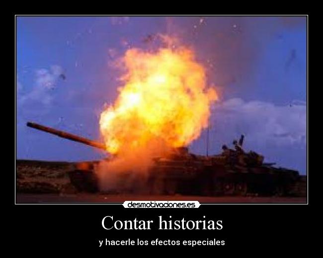 Contar historias - y hacerle los efectos especiales