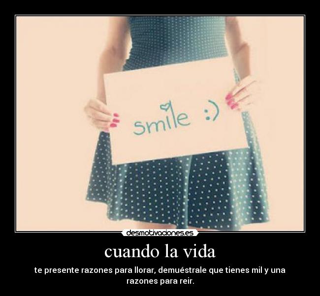 carteles vida smile desmotivaciones