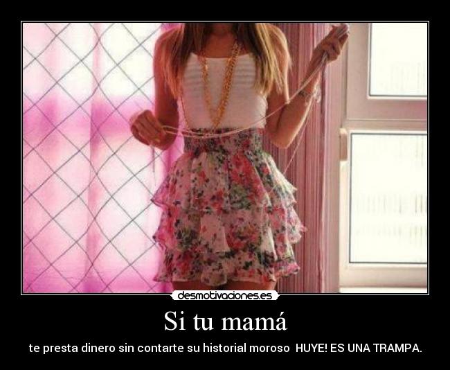 Si tu mamá - 
