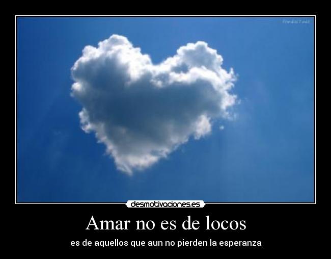 Amar no es de locos -