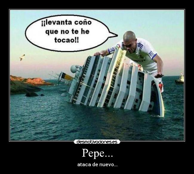 Pepe... -