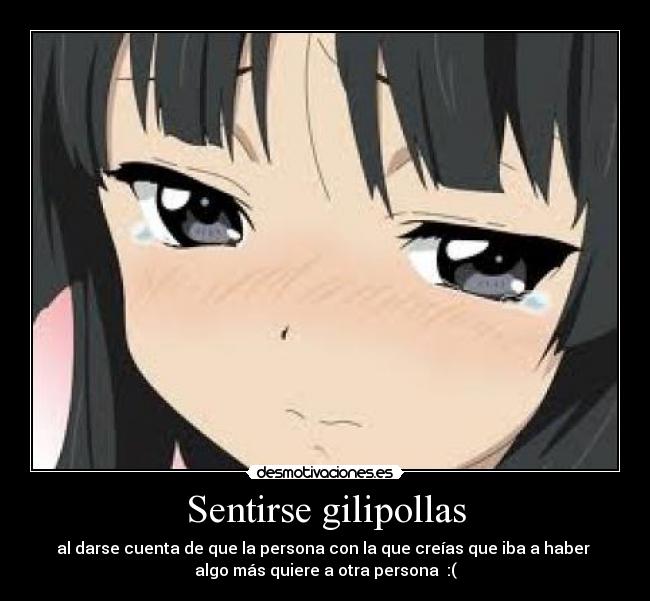 Sentirse gilipollas - 