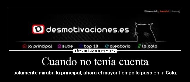 Cuando no tenía cuenta -