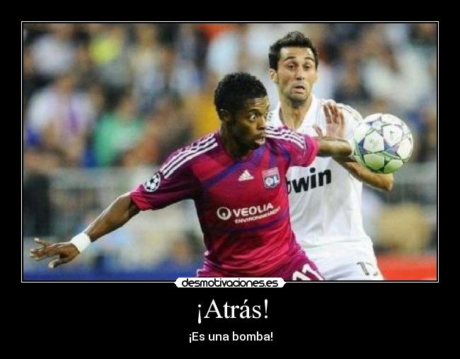 ¡Atrás! - ¡Es una bomba!