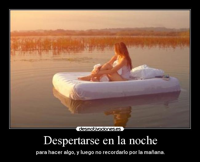 Despertarse en la noche -