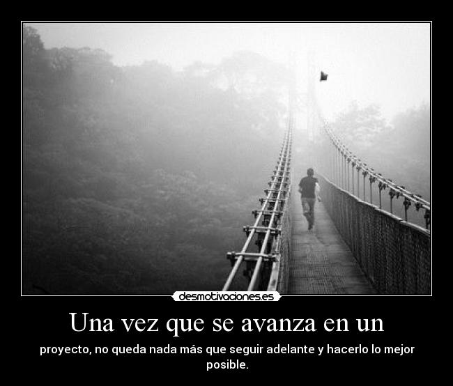 Una vez que se avanza en un -