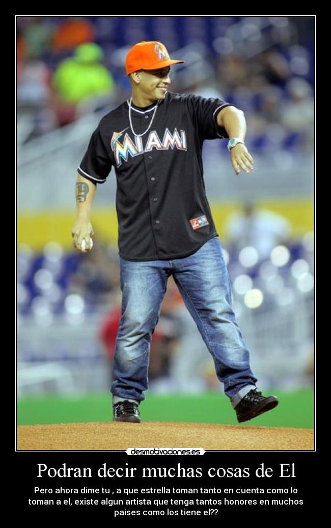 Podran decir muchas cosas de El -