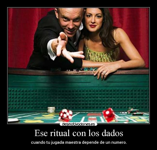 carteles dados ritual juego jugada desmotivaciones