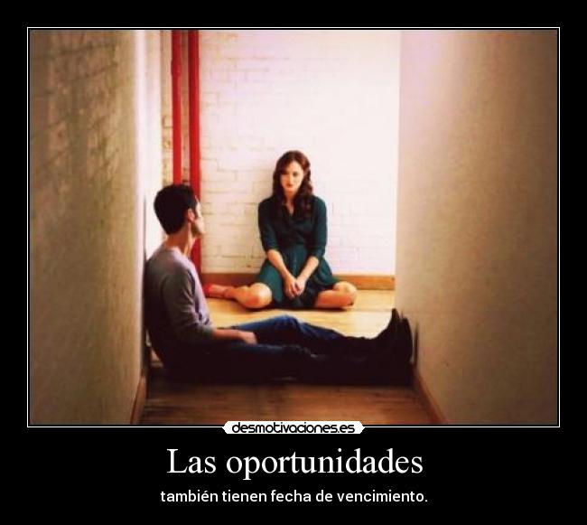 Las oportunidades - 