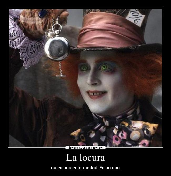 La locura -