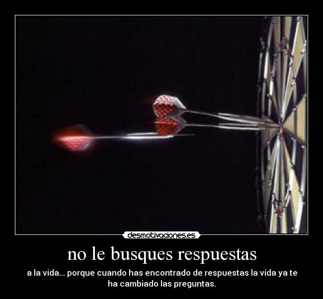 carteles amor pregunta vida respuestas buscar desmotivaciones