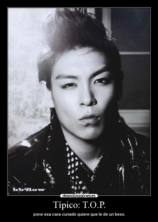 Típico: T.O.P. -