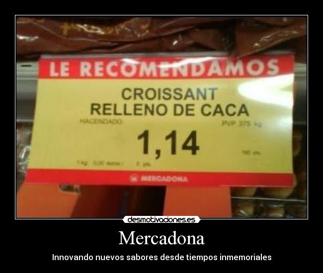 Mercadona - Innovando nuevos sabores desde tiempos inmemoriales