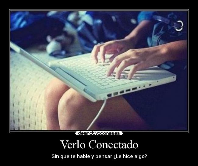 Verlo Conectado -