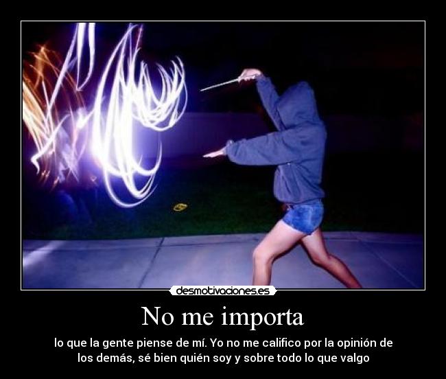 No me importa -