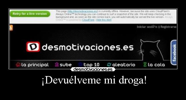¡Devuélveme mi droga! - 