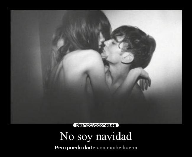 carteles navidad soy navidad pero puedo darte una noche buena desmotivaciones