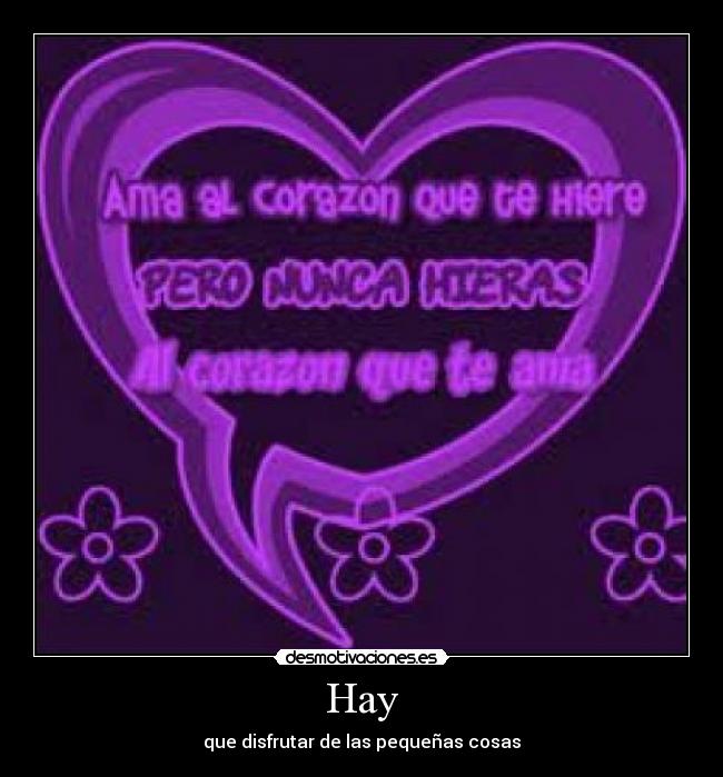 Hay - que disfrutar de las pequeñas cosas