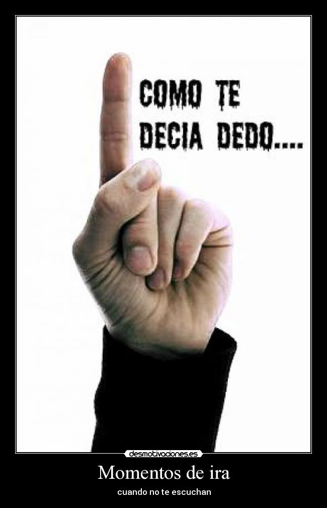 Momentos de ira - 
