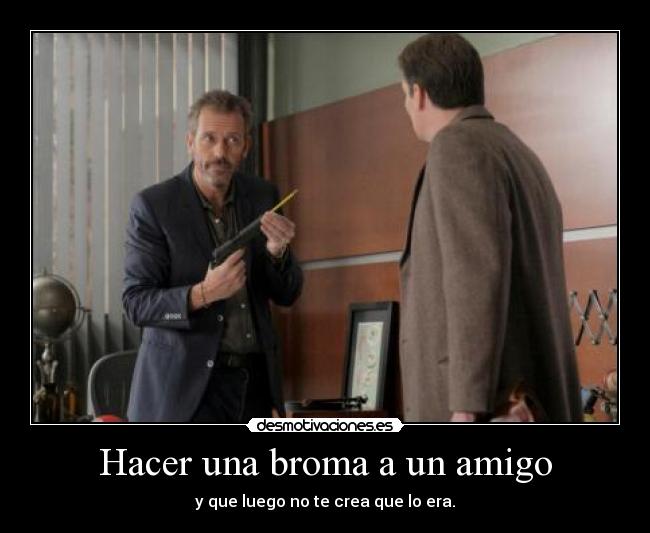 carteles leocuervo760 hugh laurie belteamopreciosa desmotivaciones