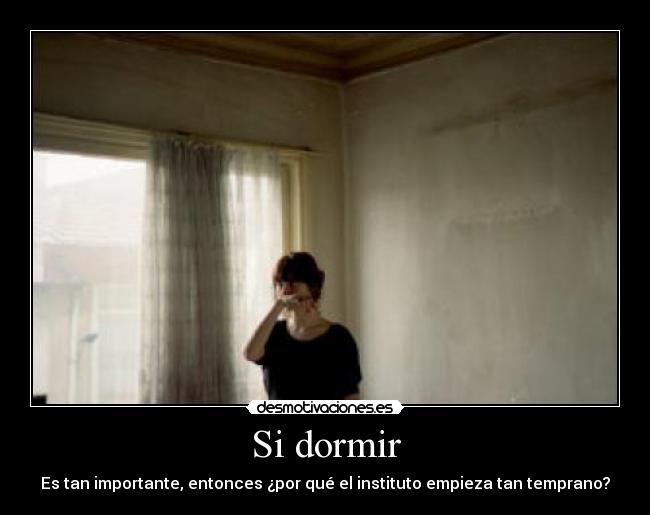 Si dormir -