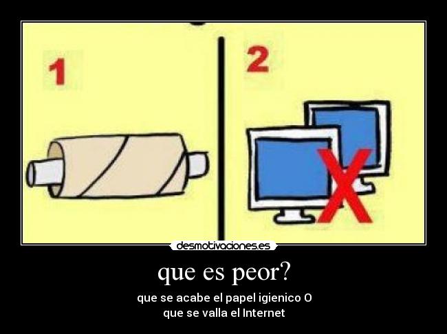 que es peor? -