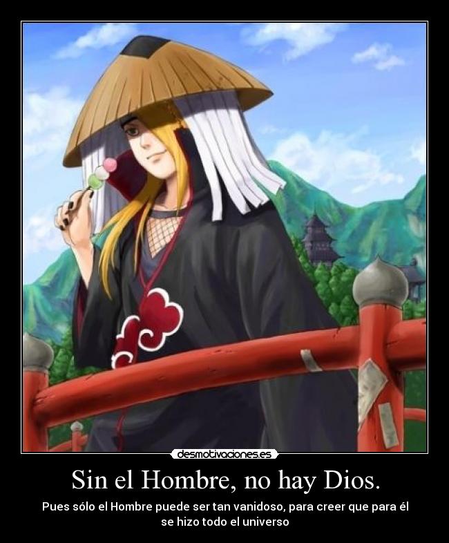 Sin el Hombre, no hay Dios. - 