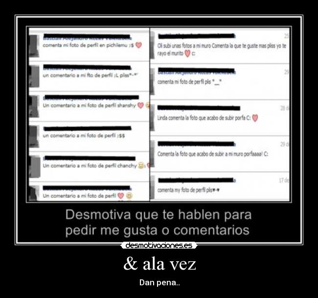 & ala vez - Dan pena..