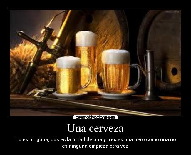Una cerveza -