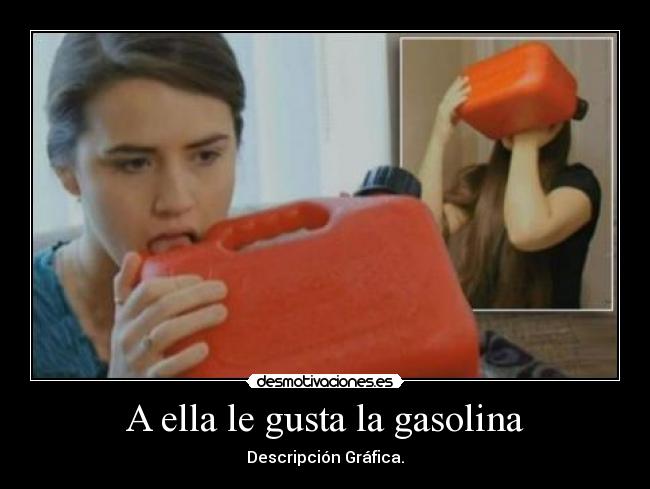 A ella le gusta la gasolina - 