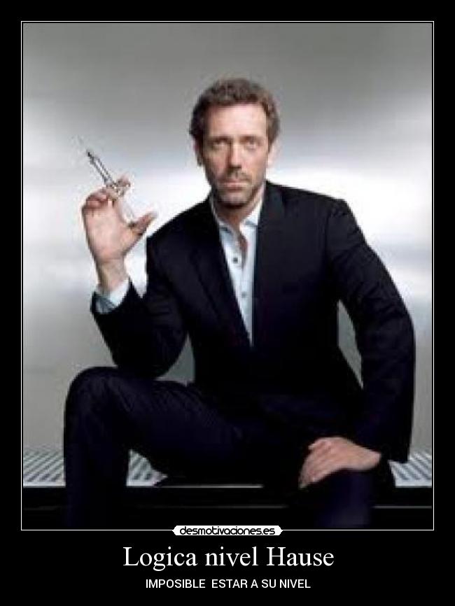Logica nivel Hause -