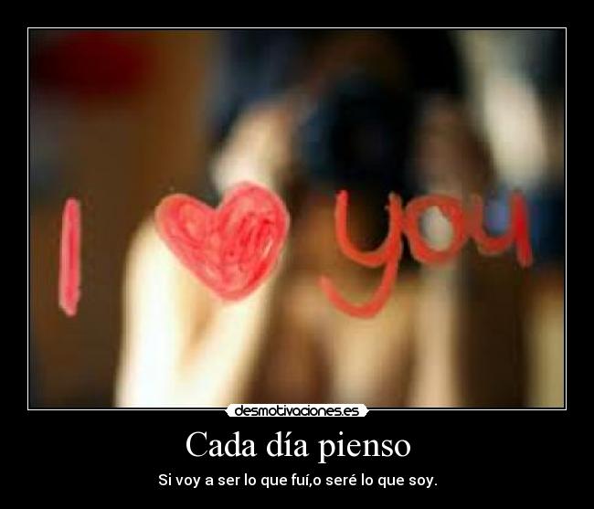 Cada día pienso -